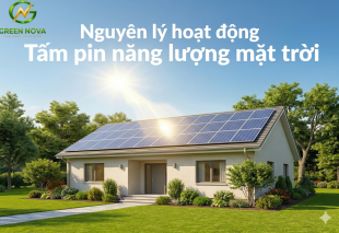 Tấm pin năng lượng mặt trời là gì? Tìm hiểu nguyên lý hoạt động của tấm pin năng lượng mặt trời, giải pháp tiết kiệm điện và năng lượng sạch hiệu quả.